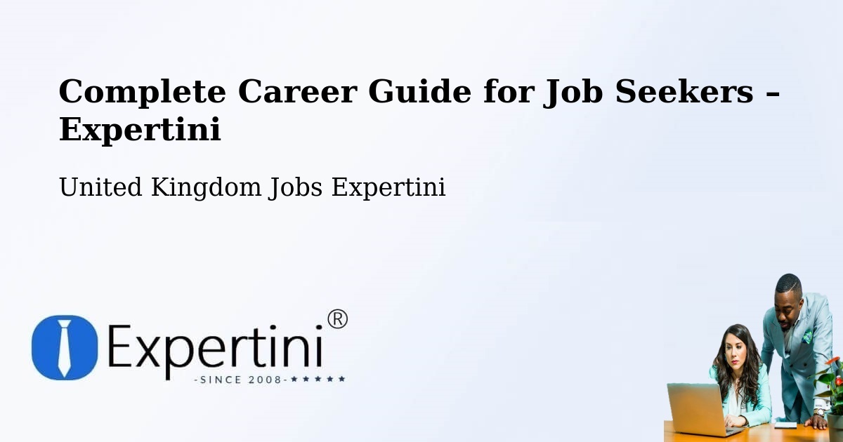 Career Guide for Job Seekers – Tilbury - Tilbury, United Kingdom Jobs Expertini