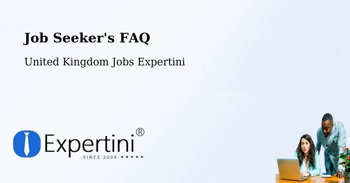 Job Seeker FAQ – Tilbury - United Kingdom Jobs Expertini